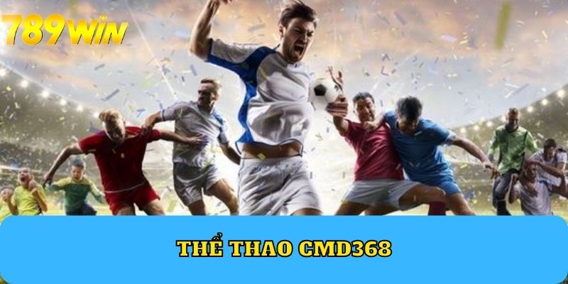 Thể Thao CMD368