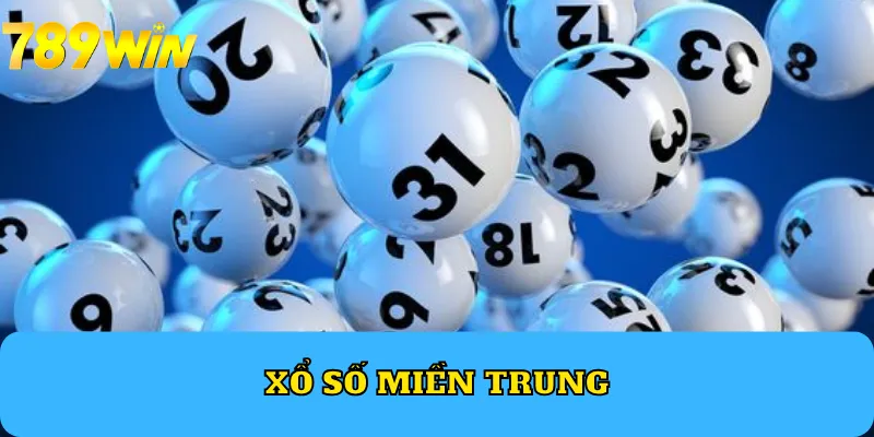 Xổ Số Miền Trung